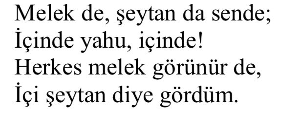 mesih_isa_hasan's tweet photo. Aynaya bak gör Şeytanı,
Nefsinde gör kör şeytanı!
Melek görür şeytanını,
Haklı sanır insan gördüm!

Melek de Şeytanda sende,
İçinde yahu içinde!
Herkes melek görünür de,
İçi şeytan diye gördüm! https://t.co/8FPNEMOtc6