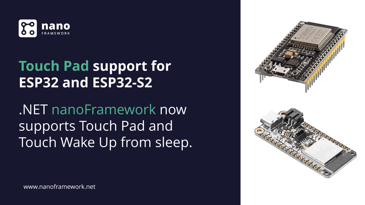 nanoFramework's tweet photo. #ESP32 and #ESP32-S2 can now enjoy using TouchPad with @nanoFramework . You can as well use TouchPad to wake them up from sleep. 
Check out the sample:
https://t.co/HfYZXnGsnO https://t.co/NOWbykGxtS