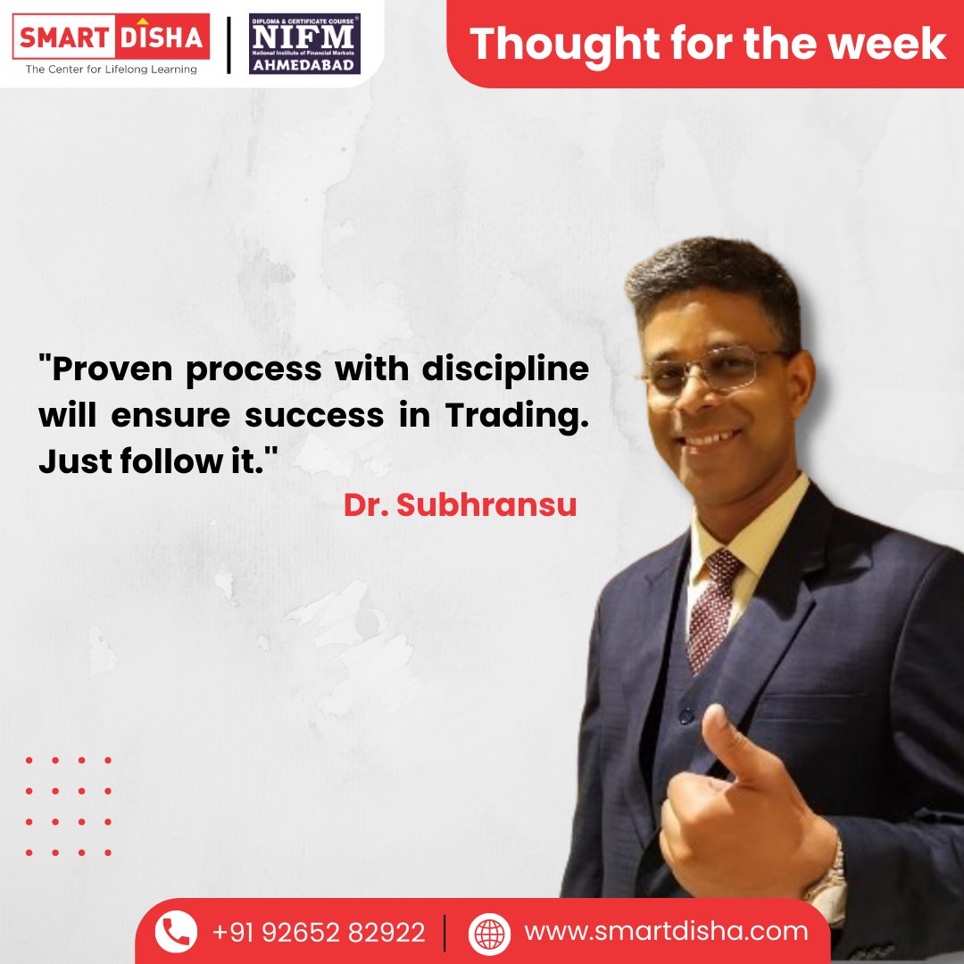 'Proven process with discipline will ensure success in Trading. Just follow it.'' - Dr. Subhransu. 

#TradingPsychology #Thoughtfortheweek

Registration is must due to limited Seats.

For Training : 92652 82922 / 70436 90580
For Algo : 63587 47780 / 85116 17780