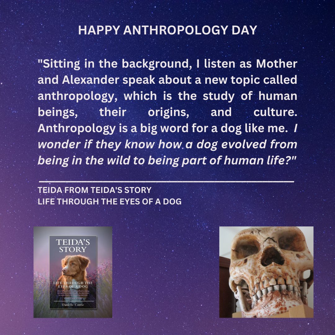 DanielleCorrie's tweet photo. Happy World Anthropology Day
A quote from my #publishedbook Teida's Story
#anthropology #teidasstory #australianwriter #daniellecorrie #humanevolution #anthropologist #worldanthropologyday #neanderthal #dog #anthropologyday #australiananthropology #anthroday #anthropologyquotes https://t.co/QGQSTq1rZt