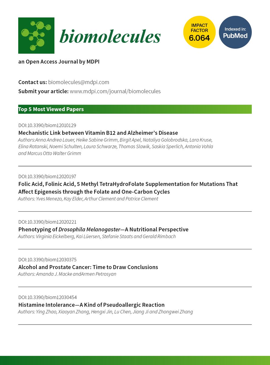 🎉Glad to share the Top 5 Most Viewed Articles published in biomolecules in 2022 Q1:
#VB12 #FolicAcid #Nutrition #ProstateCancer #Histamine
1. mdpi.com/2218-273X/12/1…
2. mdpi.com/2218-273X/12/2…
3. mdpi.com/2218-273X/12/2…
4. mdpi.com/2218-273X/12/3…
5. mdpi.com/2218-273X/12/3…