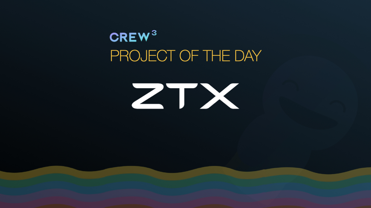 🗺️ Metaverse for creators?

💫 Our Project Of The Day. <a href="/ZTXofficial/">ZTX</a> is a web3 metaverse platform empowering creators and communities to build, play and earn.

✅ Check out their <a href="/crew3xyz/">Kasih Sayang</a> questboard bit.ly/3E8aWWc