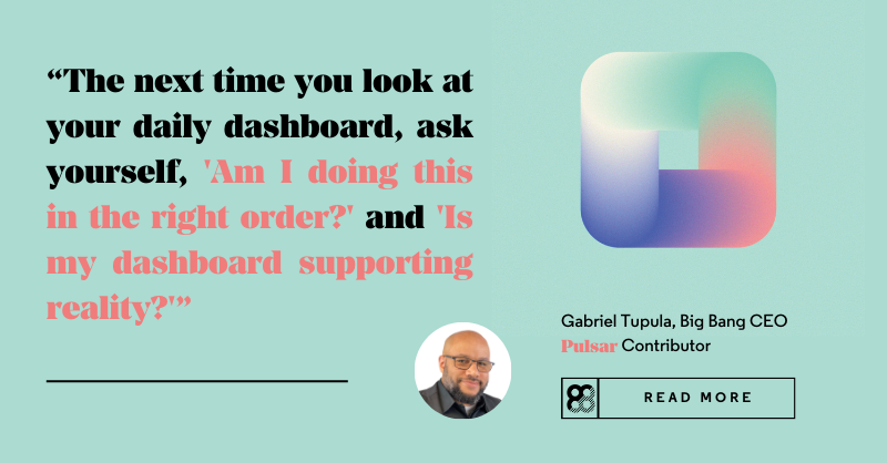 Read this Pulsar insight by our CEO, Gabriel Tupula, about the importance of setting dashboards with the right information divided into the right levels of priority. ➡️  bit.ly/3HRMo4R

Discover Pulsar Vol. 3 here: bit.ly/3DXwWTF

#Pulsar #Magazine #BigBang360