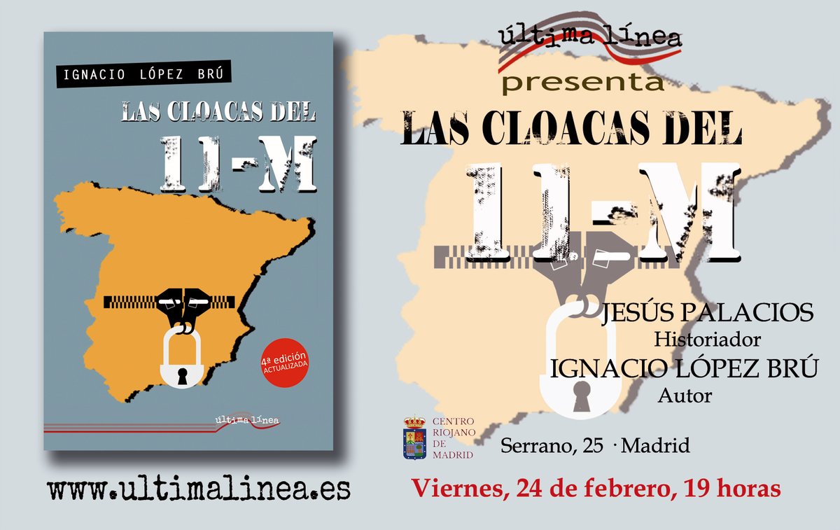 EdUltimaLinea's tweet photo. El 24 de febrero @jesuspalaciosjp presenta el libro de @IgnacioLopezBru "Las cloacas del #11M", una reedición, 10 años después, muy actualizada
https://t.co/Su2mB8PSWo https://t.co/kRDy6h3ZRE