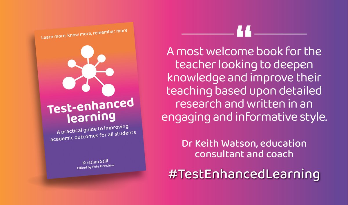 CrownHousePub's tweet photo. For teachers looking to "deepen knowledge and improve their teaching" – thanks @DrKeithWatson1!
#TestEnhancedLearning by @KristianStill is out now 📚
#RetrievalPractice #Metacognition #Testing https://t.co/ZwQgBVEhf2