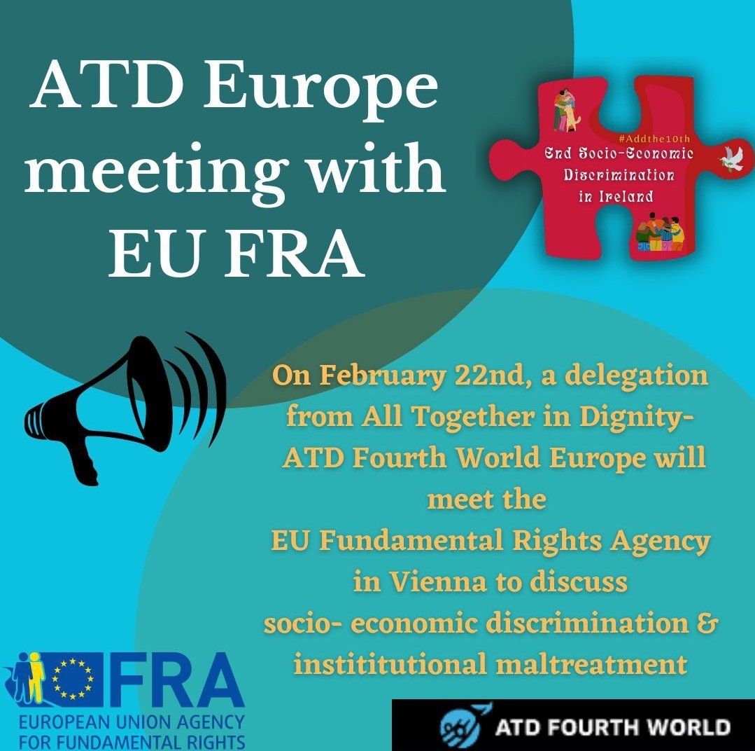ATDIreland's tweet photo. @ATDIreland delegation will meet the @EURightsAgency Fundamental Rights Agency of the #EU to discuss Socio-economic Discrimination & institutional maltreatment in Vienna, 22 February. Another moment to take #positiveaction #Addthe10th
@_IHREC
@ATD4thWorld #ZeroDiscrimination https://t.co/exqa3YdxrI