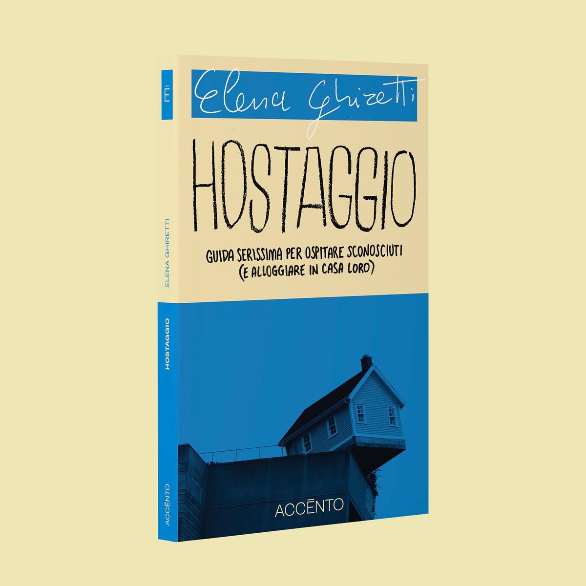 «Questa casa non è un albergo». Elena Ghiretti, Hostaggio, Accento edizioni, è in libreria. Hostaggio inaugura la nostra nuova collana di saggistica, Dieresi. @alecattelan @MatteoBBianchi @eleonoramdaniel @Robertadm