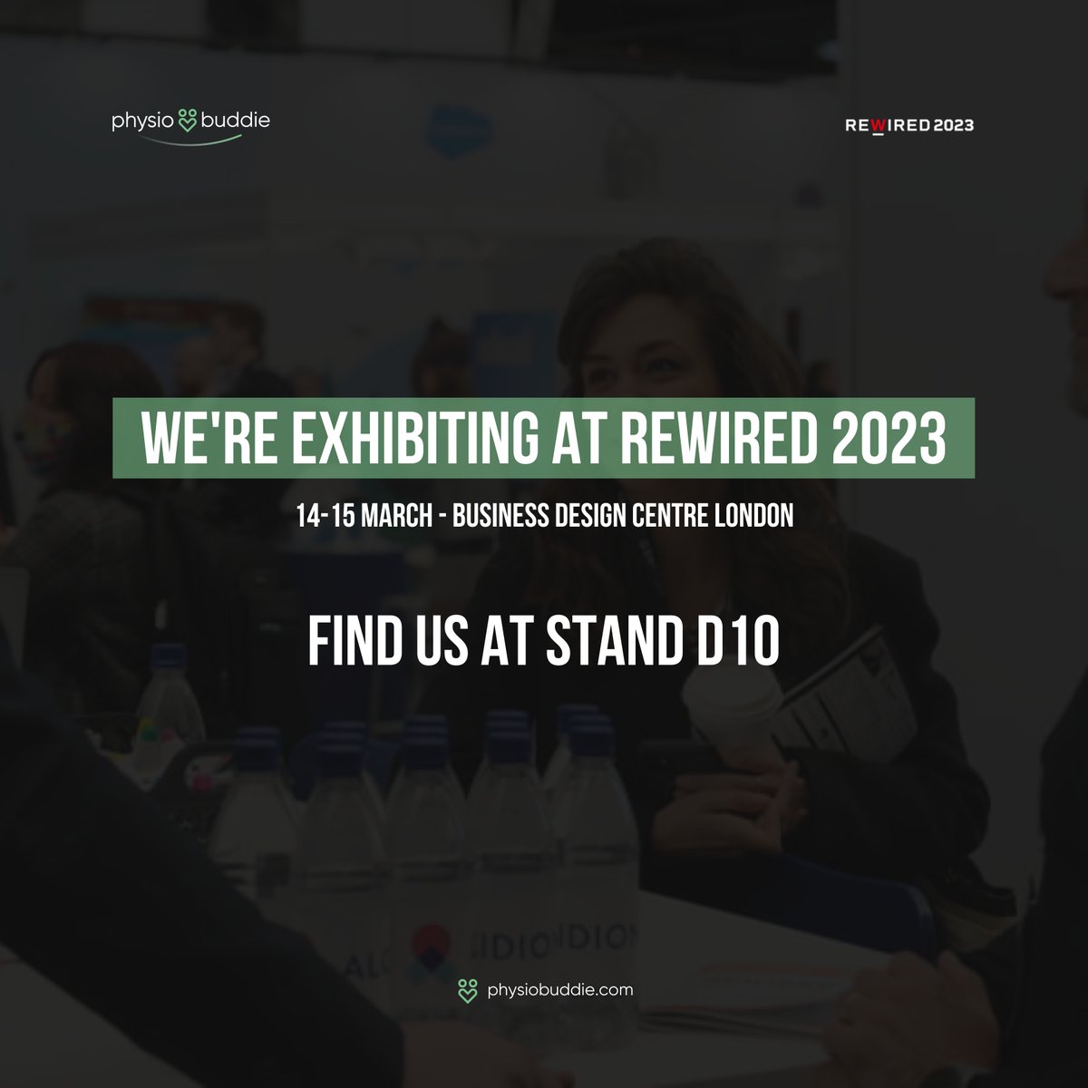 Physiobuddie1's tweet photo. On the 14th and 15th of March, we will be exhibiting at Rewired 2023.

We're at Stand D10, come and visit us and learn how we can help you further your physiotherapy delivery.

#digitalphysiotherapy https://t.co/bygCGnMzrq