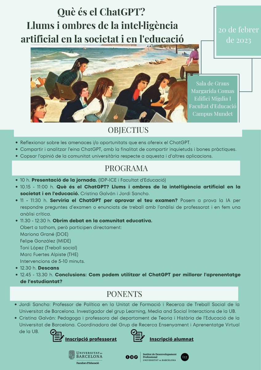 Jornada «Què és el #ChatGPT? Llums i ombres de la intel·ligència artificial en la societat i en l’educació»

👉 Organitzat per la Facultat d'#EducacióUB i l'<a href="/idp_iceub/">idp-ub</a> 
🧑‍🏫Amb <a href="/JordiSanchoS/">Jordi Sancho</a> del <a href="/lmi/">lmi</a> i <a href="/cgalvanf/">Cristina Galván</a> del <a href="/greav_ub/">GREAV</a> 

➡️Inscripcions a ub.edu/portal/web/edu…