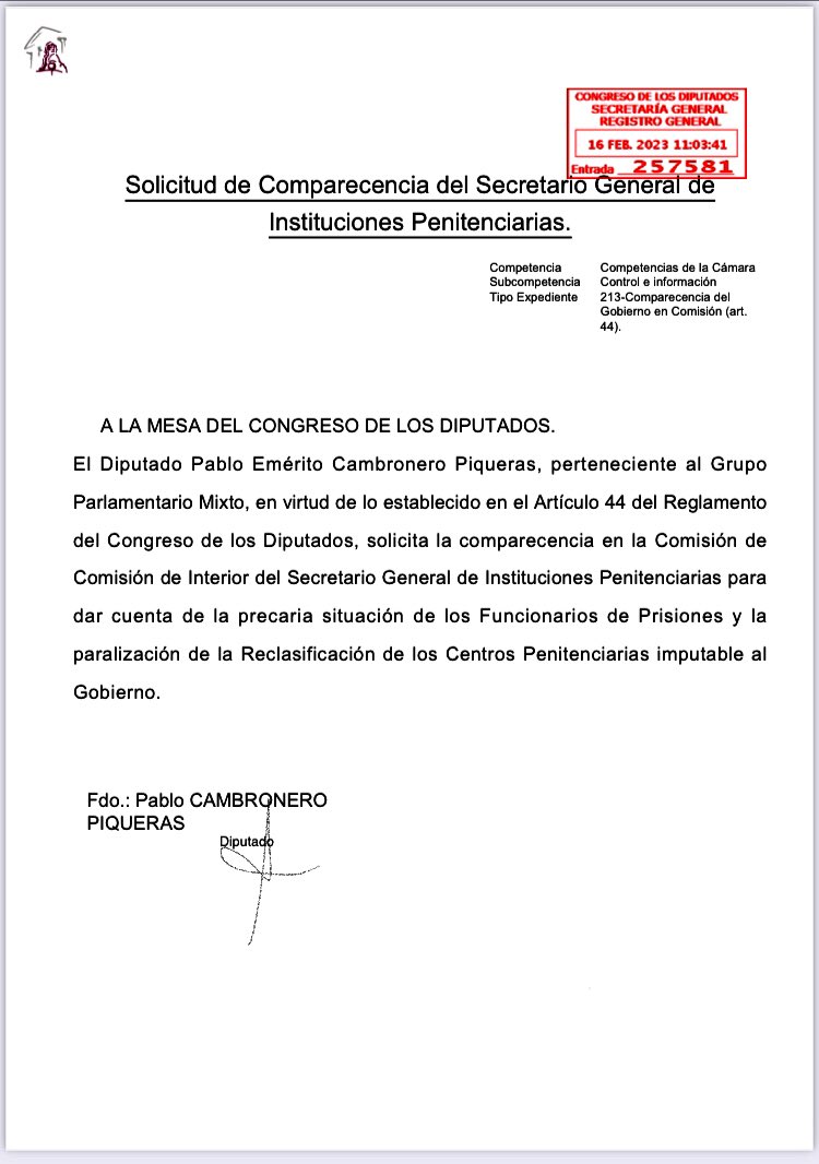 🔴 Pido la comparecencia del Secretario General de Instituciones Penitenciarias en la Comisión de Interior, para que explique el compulsivo abandono de los Funcionarios de Prisiones y la No reclasificación de los Centros Penitenciarios.
