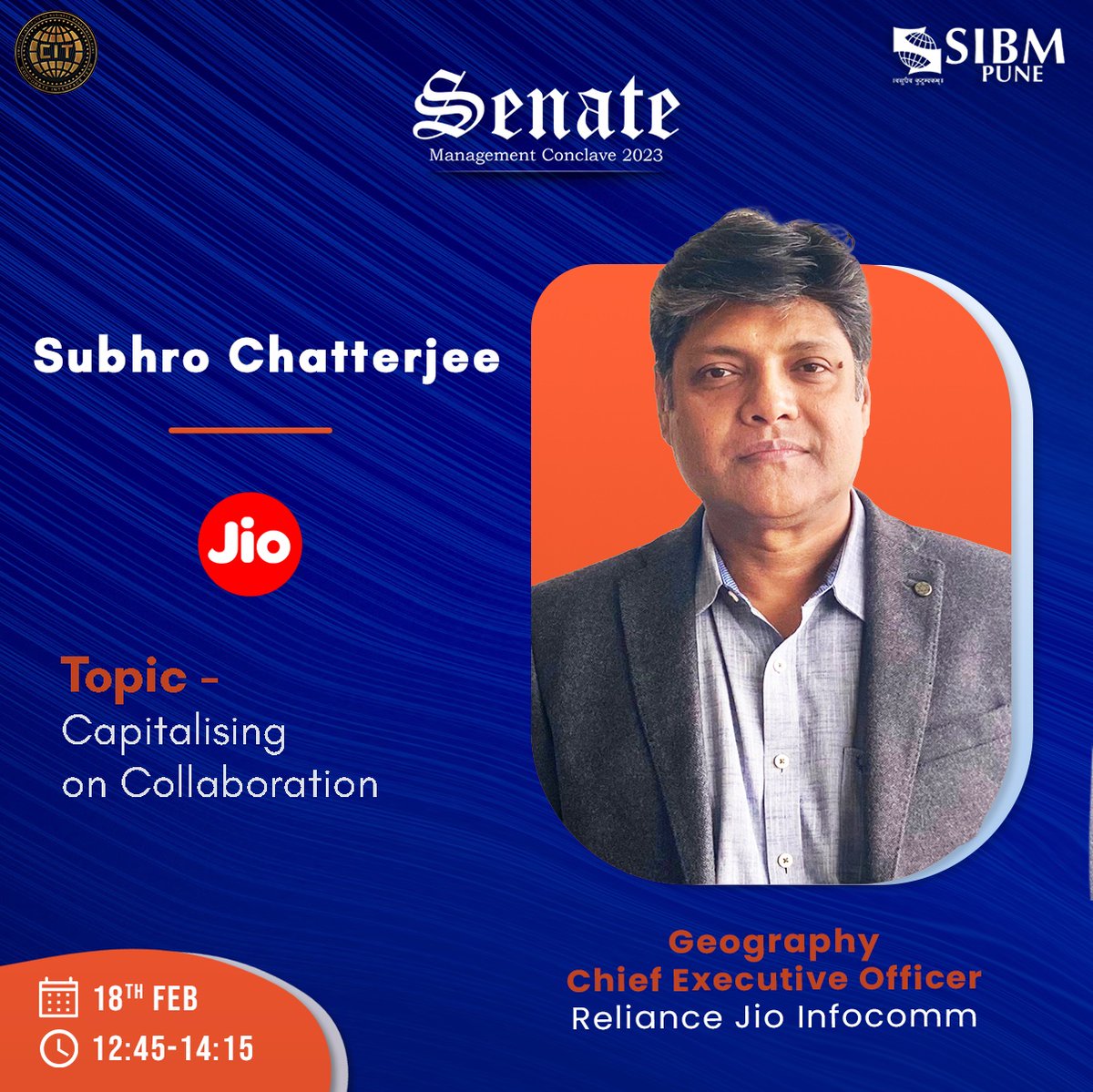 CITSIBMPune's tweet photo. It is an absolute honour for us to welcome Mr. Subhro Chatterjee, geography CEO, @reliancejio Infocomm Ltd. as a panelist for the Round Table discussion on the topic “Capitalising on Collaboration”.

#sibmpune #conclave #collaboration #leadership https://t.co/x89CH4vcwo