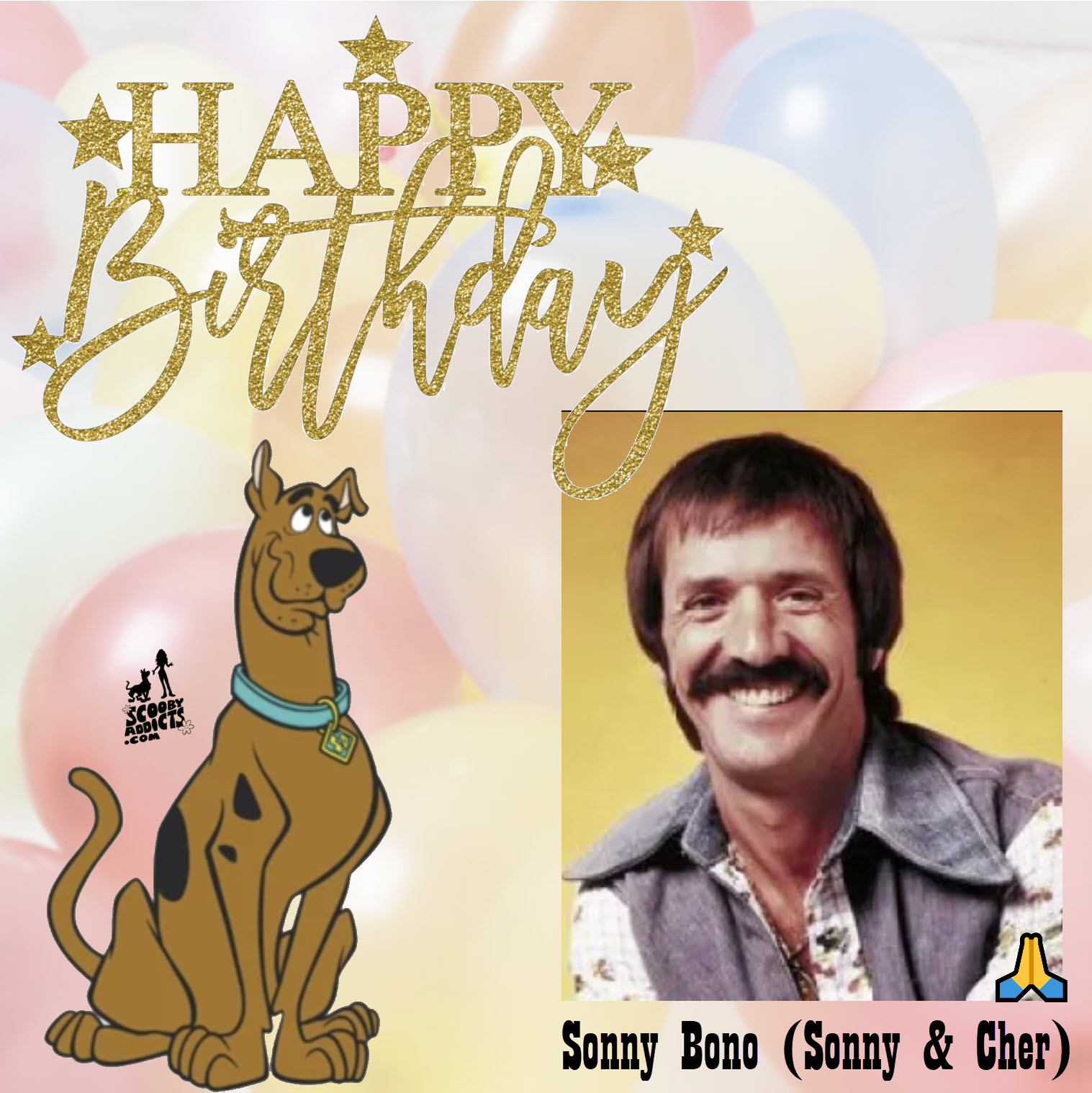 Birthdays - February 16 HAPPY BIRTHDAY Sonny Bono 