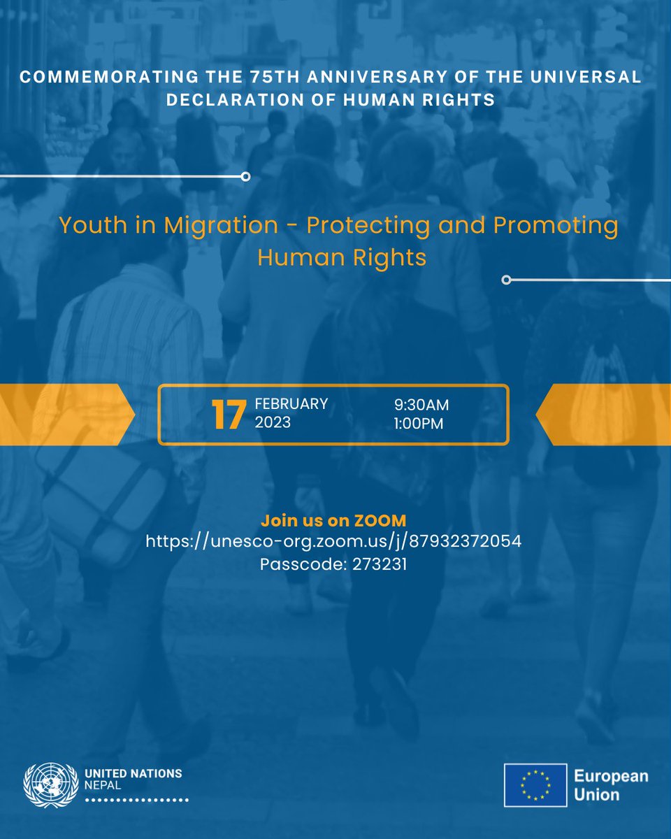 Join us TOMORROW!

To hear their stories of struggle and life as a migrant and to address the challenges faced by our #YouthMigrants, and advocate to protect and promote their human rights in Nepal. 
<a href="/UN_Nepal/">United Nations in Nepal</a> <a href="/UNESCOKathmandu/">UNESCO Kathmandu</a> <a href="/UNVNepal/">UNV Nepal</a> <a href="/EUinNepal/">EU in Nepal</a> <a href="/eu_echo/">EU Civil Protection & Humanitarian Aid 🇪🇺</a> #UDHR75