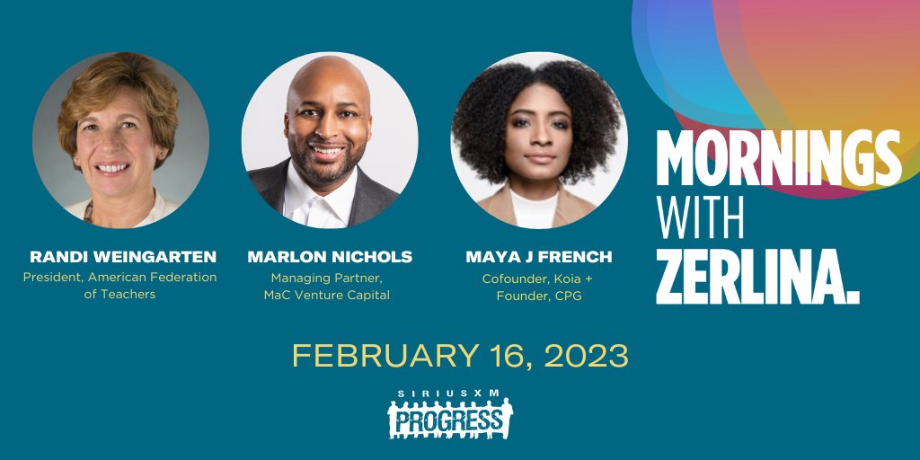 Hello Thursday! Joining @YoonjKim on the show this morning: @AFTunion President @rweingarten, @MaCVentureCap Managing Partner @MarlonCNichols, + Koia Cofounder on Forbes' 30 Under 30 list @MayaJFrench1! 📻 @SXMProgress Ch. 127 siriusxm.us/Zerlina