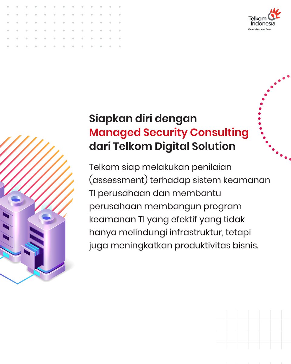 TelkomSolution's tweet photo. Layanan Managed Security Consulting #TelkomDigitalSolution membantu persiapan &amp; perawatan program keamanan TI di perusahaan untuk meningkatkan produktivitas bisnis dan perlindungan ekstra sistem TI. #DigitalBisa #UntukIndonesiaLebihBaik #IT https://t.co/0tR1rndW4H