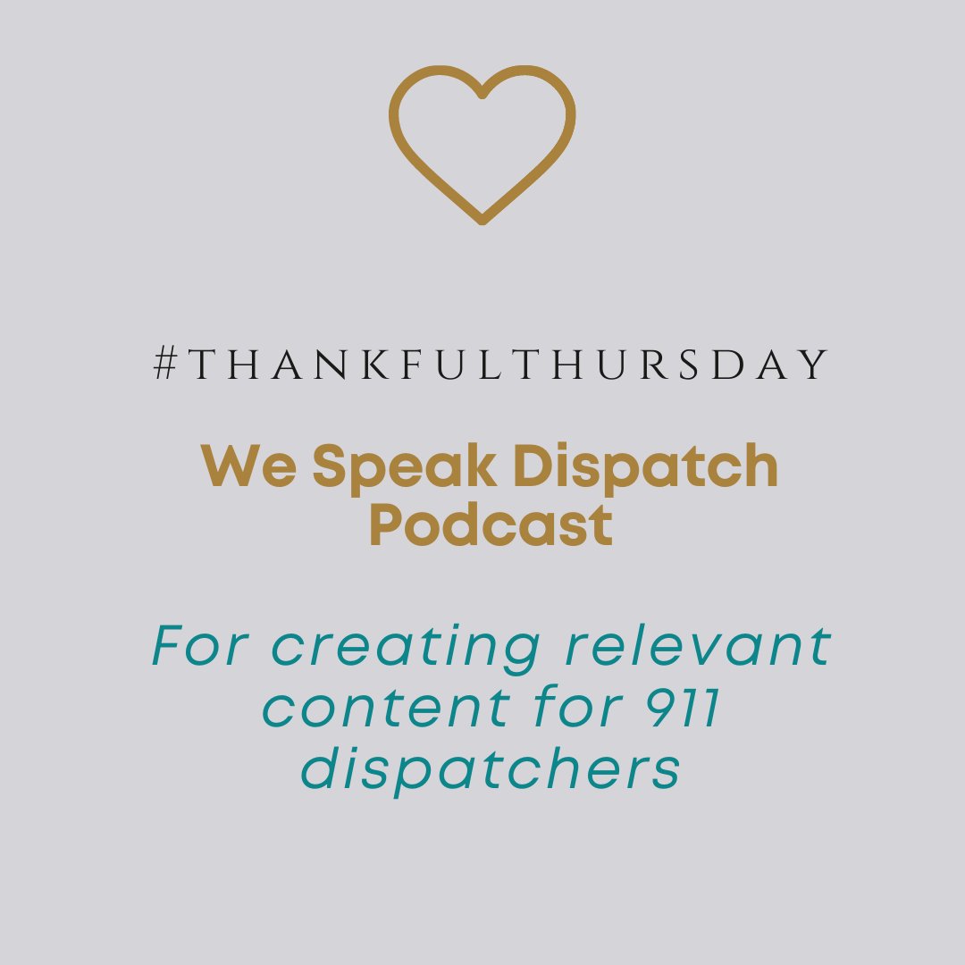 #ThankfulThursday - Today we send gratitude to @wespeakdispatch for keeping #911dispatchers informed and entertained about developments in the field. #dispatchers #firstresponders #thingoldline