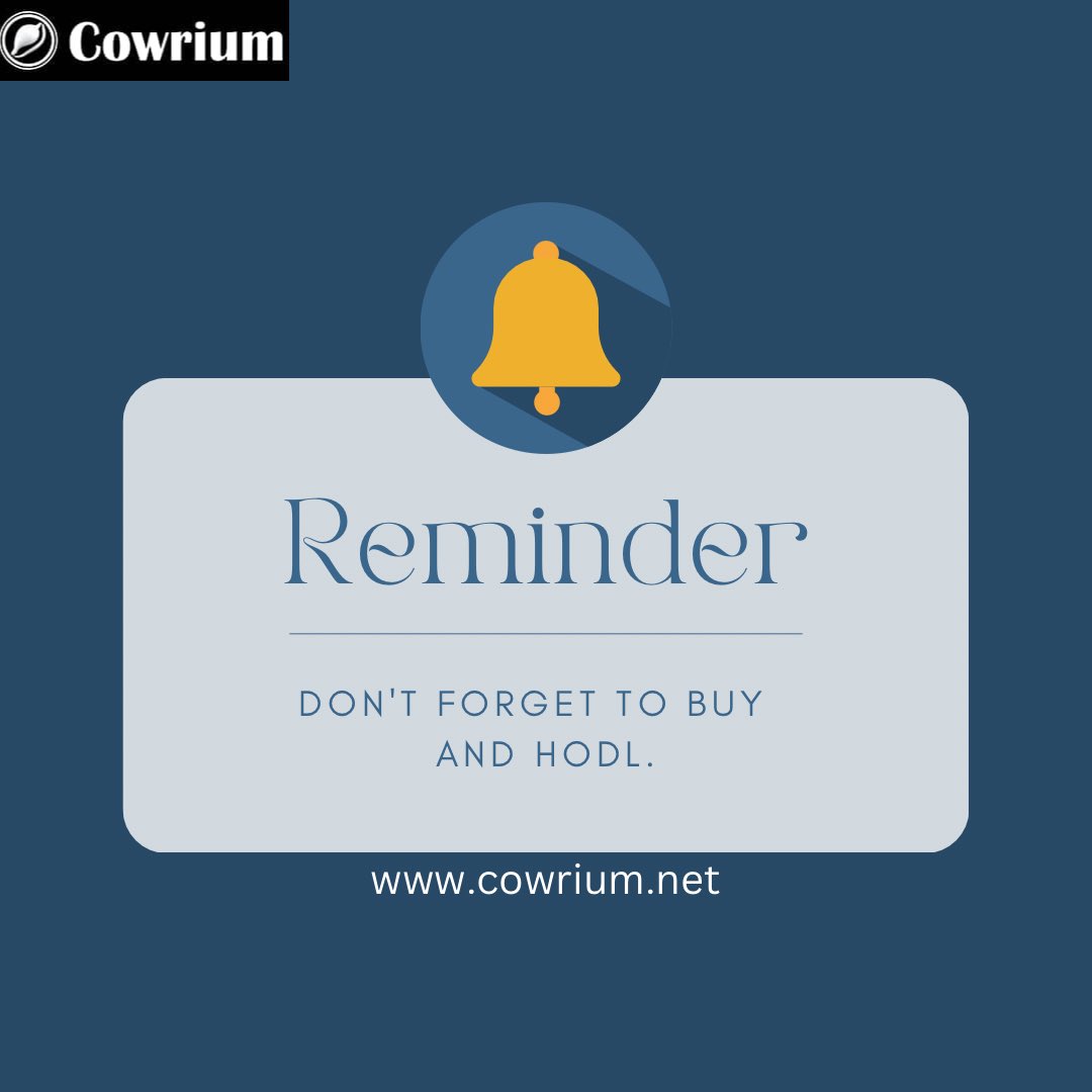 cowrium's tweet photo. Don’t buy and be in a hurry to sell any cryptocurrency,buy and hodl and you’d thank yourself later…

#hodl #hodlgang #hold #cryptocurrency  #cowriumtotheworld #cowrium https://t.co/XuHS3GJKBC