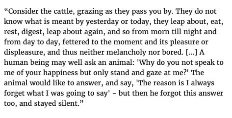 AntonJaegermm's tweet photo. Nietzsche on the ahistorical happiness of cows still one of his most stunning passages https://t.co/BiOmq9cVrG