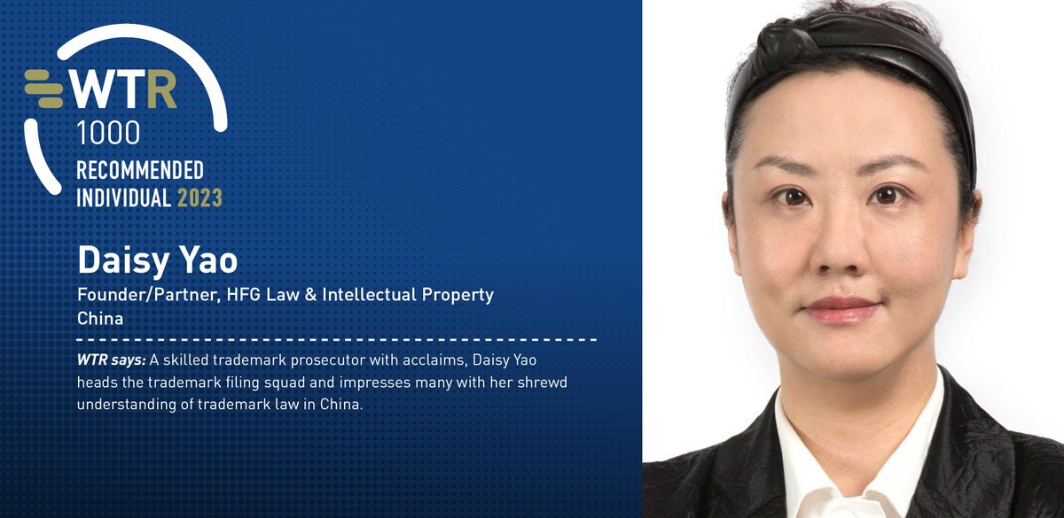 We're glad to announce that our partner Daisy Yao has been listed by #WTR1000 between the 2023 best Trademark professionals worldwide! 
What a Tiger! 

#WTR <a href="/HFGIP/">HFG</a> #trademark #recognition