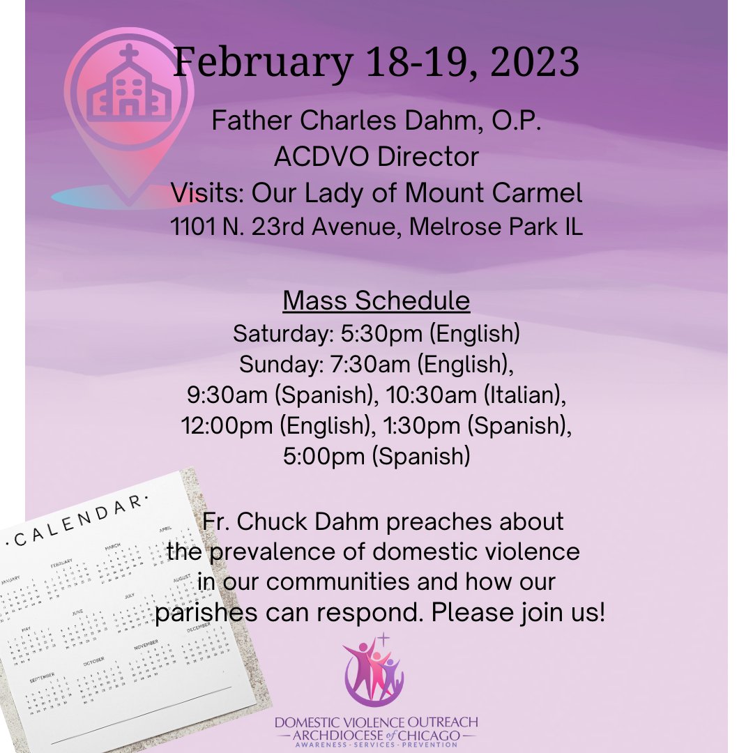 Join ACDVO Director, Father Chuck Dahm, at Our Lady of Mount Carmel this weekend as he preaches on #domesticviolence and how our parishes can respond. #ACDVO #dvochicago #MelrosePark #Every1KnowsSome1 #LoveisRespect