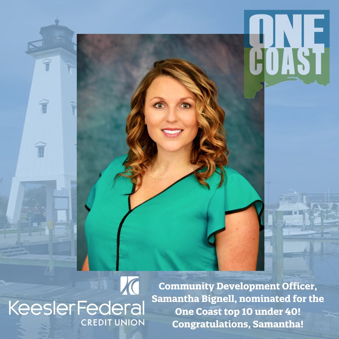 Keesler Federal Community Development Officer, Samantha Bignell, was nominated for the top 10 under 40! Congratulations, Samantha. #BeExtraordinary #TeamKeeslerFederal #Top10Under40 #OneTeam #OneCoast