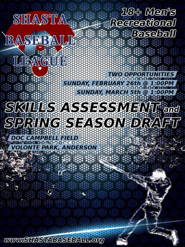 ShastaBaseball's tweet photo. 18 or older and interested in playing baseball? The Shasta Baseball League (SBL) will be holding two Skills Assessment events for the Spring 2023 Season league draft: 1:00pm Sunday, February 26th, and 1:00pm Sunday, March 5th at Doc Campbell Field in Anderson's Volonte Park. https://t.co/x7fkUdTNBo