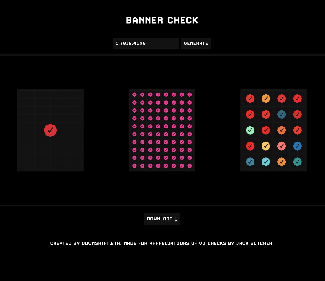 banner check ✅✅✅

i made a little app to generate twitter banners showcasing your favorite checks.

check it out: 0xdownshift.github.io/banner-check