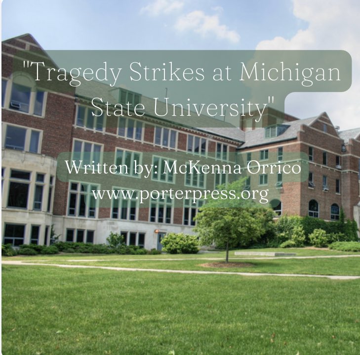 LTHSPorterPress's tweet photo. Read about the tragedy at Michigan State University. Porter Press sends our condolences to the families of the victims. #SpartanStrong https://t.co/98XWmqntbs