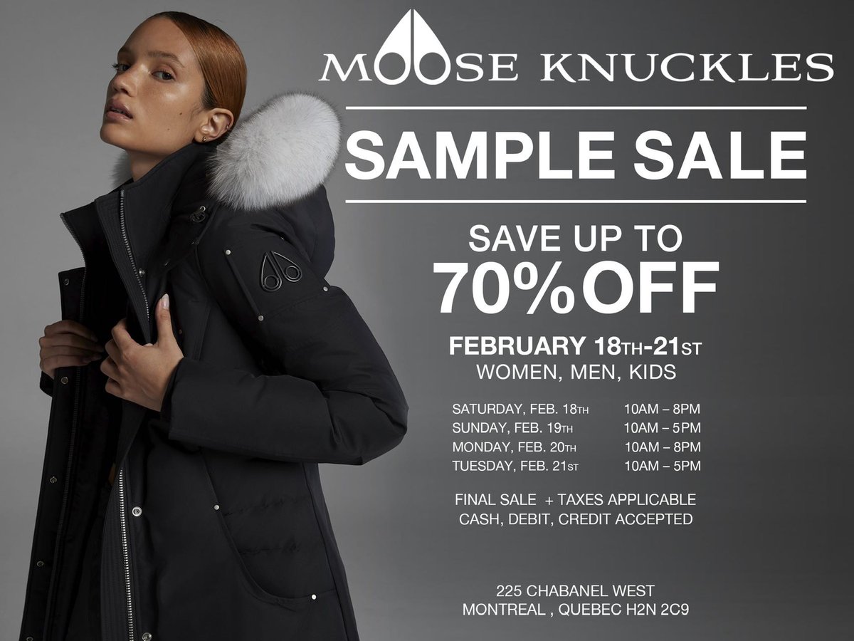 EdmontonTwitte's tweet image. For all luxury jacket lovers, Moose Knuckles Canada will be hosting its FIRST EVER OFFICIAL Sample Sale in Montreal Quebec from Feb 18 - 21, Save up to 70% OFF! What a GOOD DEAL.  #montreal #quebec #mooseknuckles #samplesale #discount #Canada #retail