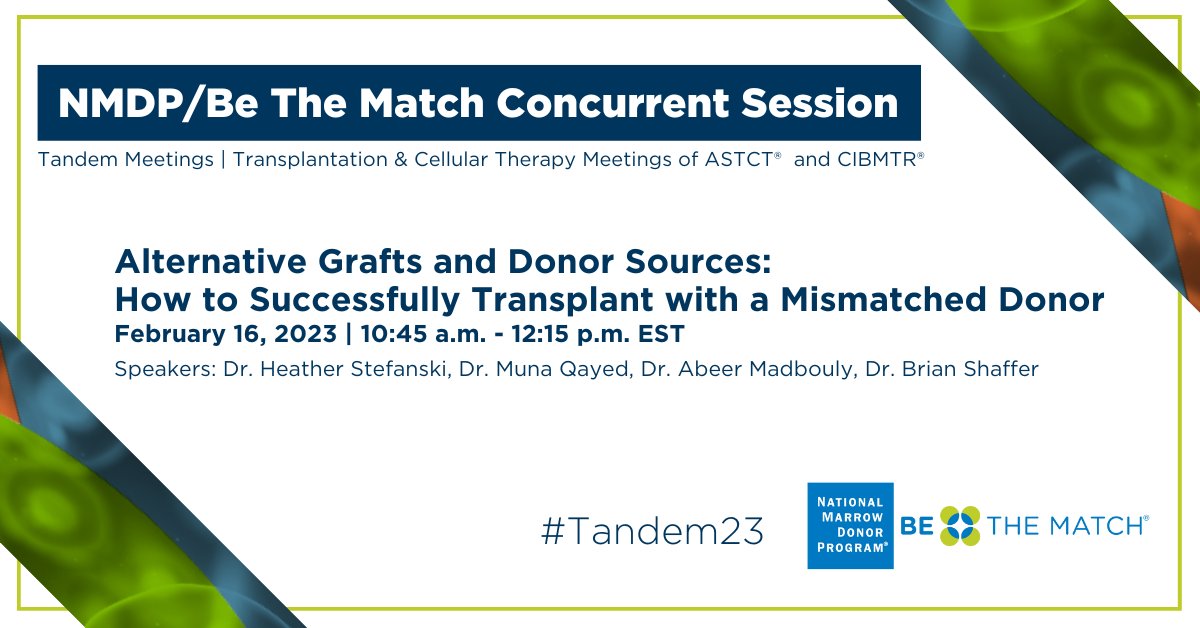 #Tandem23 attendees: Don't miss this morning's NMDP/#BeTheMatch concurrent session to learn more about alternative grafts and donor sources with a focus on optimizing #MMUD transplants and increasing ability of ethnically diverse patients to undergo a stem cell transplant.