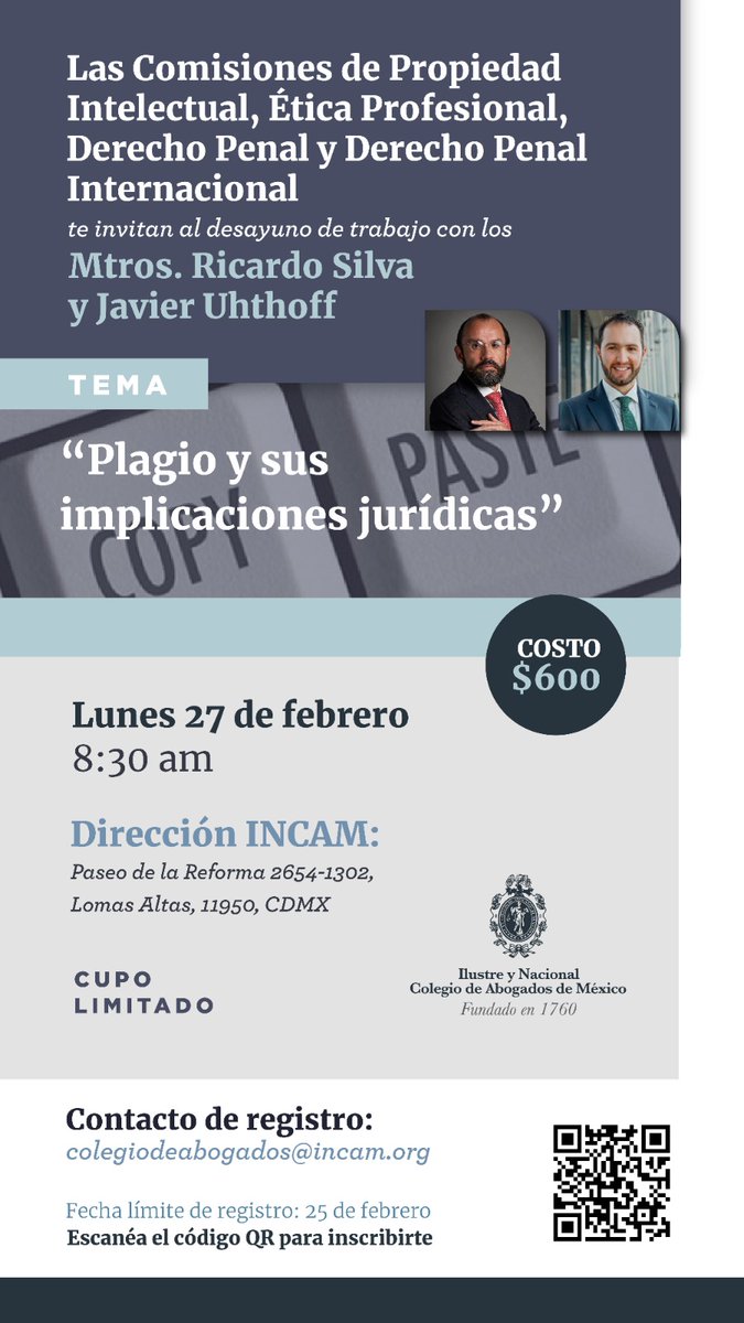 JesusCoronado13's tweet image. "Plagio y sus implicaciones jurídicas" con @silvadiazr y @javiuff
organizan las Comisiones de Propiedad Intelectual, Ética Profesional, Penal y Penal Internacional del @INCAM_Abogados
🗓 27/02/2022
📍Sede del INCAM 
🕣8:30hrs.