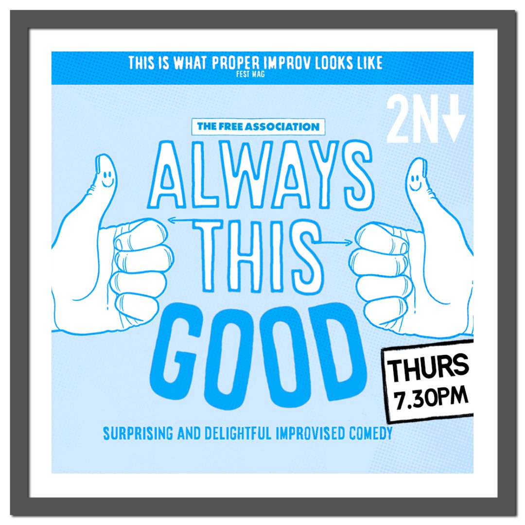 FAImprov's tweet image. ⭐ Always This Good ⭐

We are back for our monthly show at 2NorthDown on the 23rd of February with 3 teams who are always this good.

Featuring: The Homunculus, Minority Report, and The Wilsons

Tickets at the link our bio