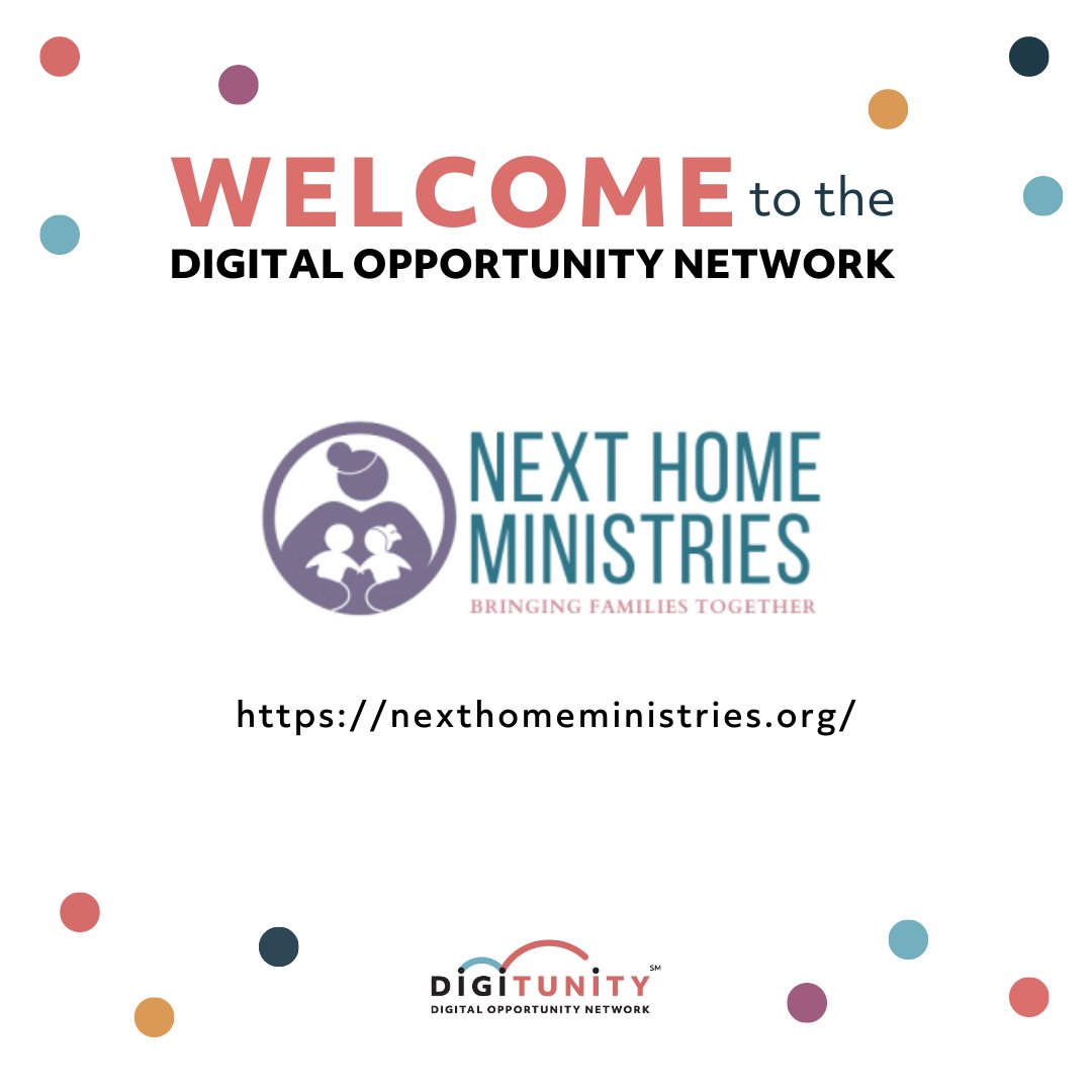 digitunity's tweet image. Congratulations to our newest Digital Opportunity Network Member, Next Home Ministries.  Learn more at nexthomeministries.org

Learn more about Digitunity&apos;s Digital Opportunity Network at digitunity.org/get-involved/d….

#NonProfitNetwork #WomenSupport #FamilySupport