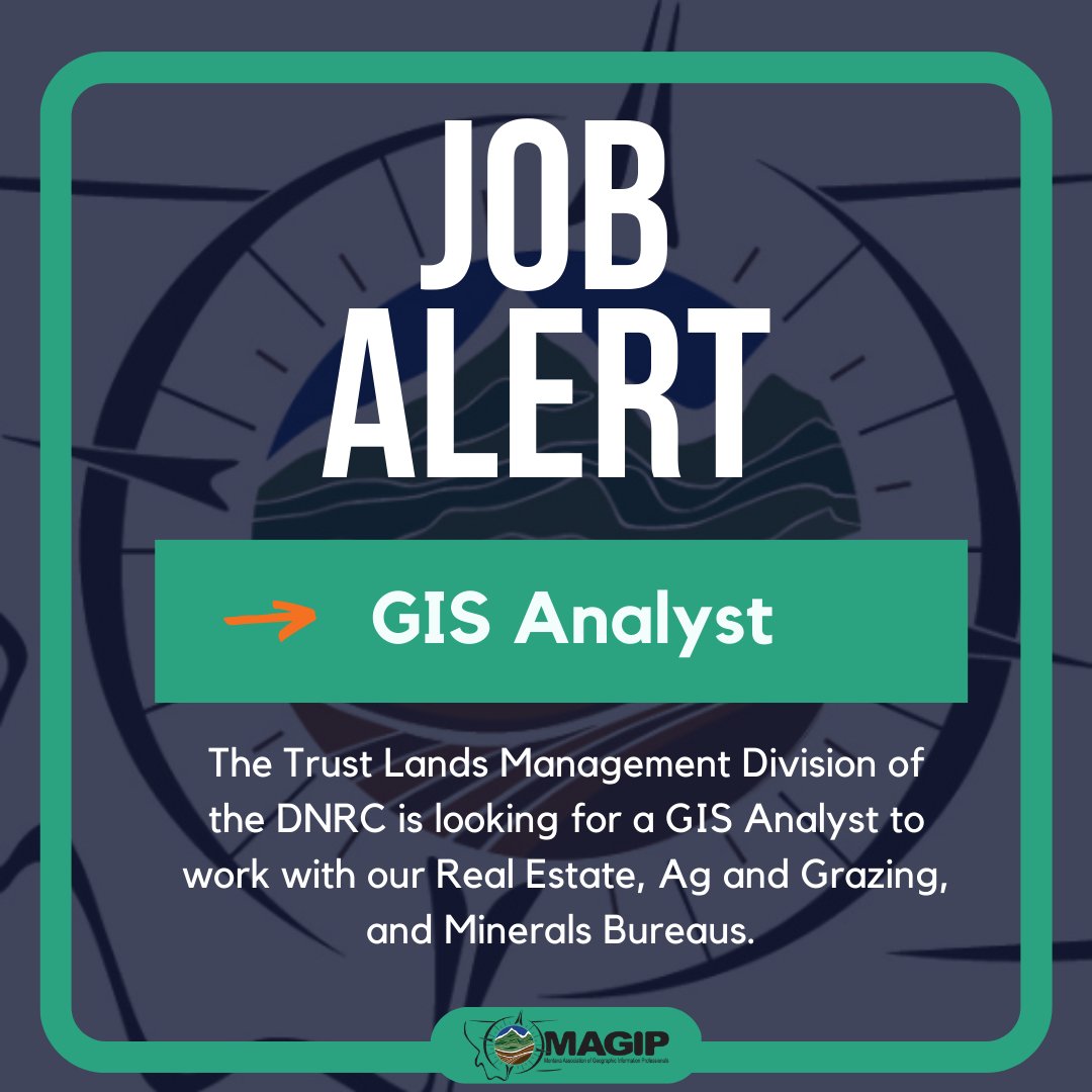 MAGIP_MT's tweet photo. Please Share! The Trust Lands Management Division of the DNRC is looking for a GIS Analyst to work with the Real Estate, Ag and Grazing, and Minerals Bureaus. https://t.co/5f9rlBZZpt #DNRC #GISjobs #MontanaGIS #GIS #MontanaJobs #Geospatial https://t.co/w2eQ8tIgv5