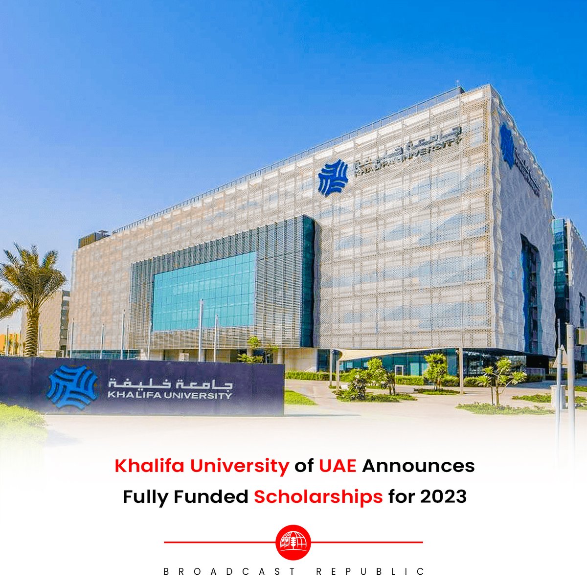 Khalifa University in Abu Dhabi has announced multiple research-based opportunities in MS and Ph.D. for international students enrolled in graduate programs.

#BroadcastRepublic #KhalifaUniversity #UAE #Dubai #Scholarship #Studnets #University #AbuDhabi