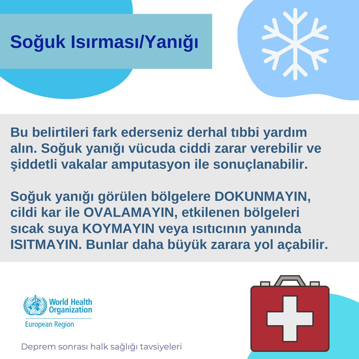 WHO_Turkiye's tweet photo. Soğuk ısırması/yanığı nedir? Belirtileri nedir ve ne yapmalıyız? 

#depremturkiye #saglik https://t.co/5wuZdrPo15