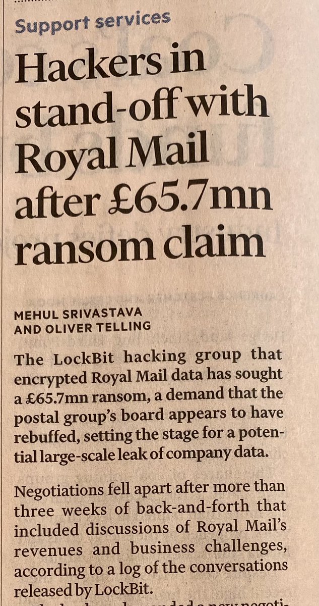 In today’s <a href="/FT/">Financial Times</a> - standoff between Royal Mail &amp; hackers LockBit, who threaten data leaks &amp; disruption through their “ransomware as a service” network