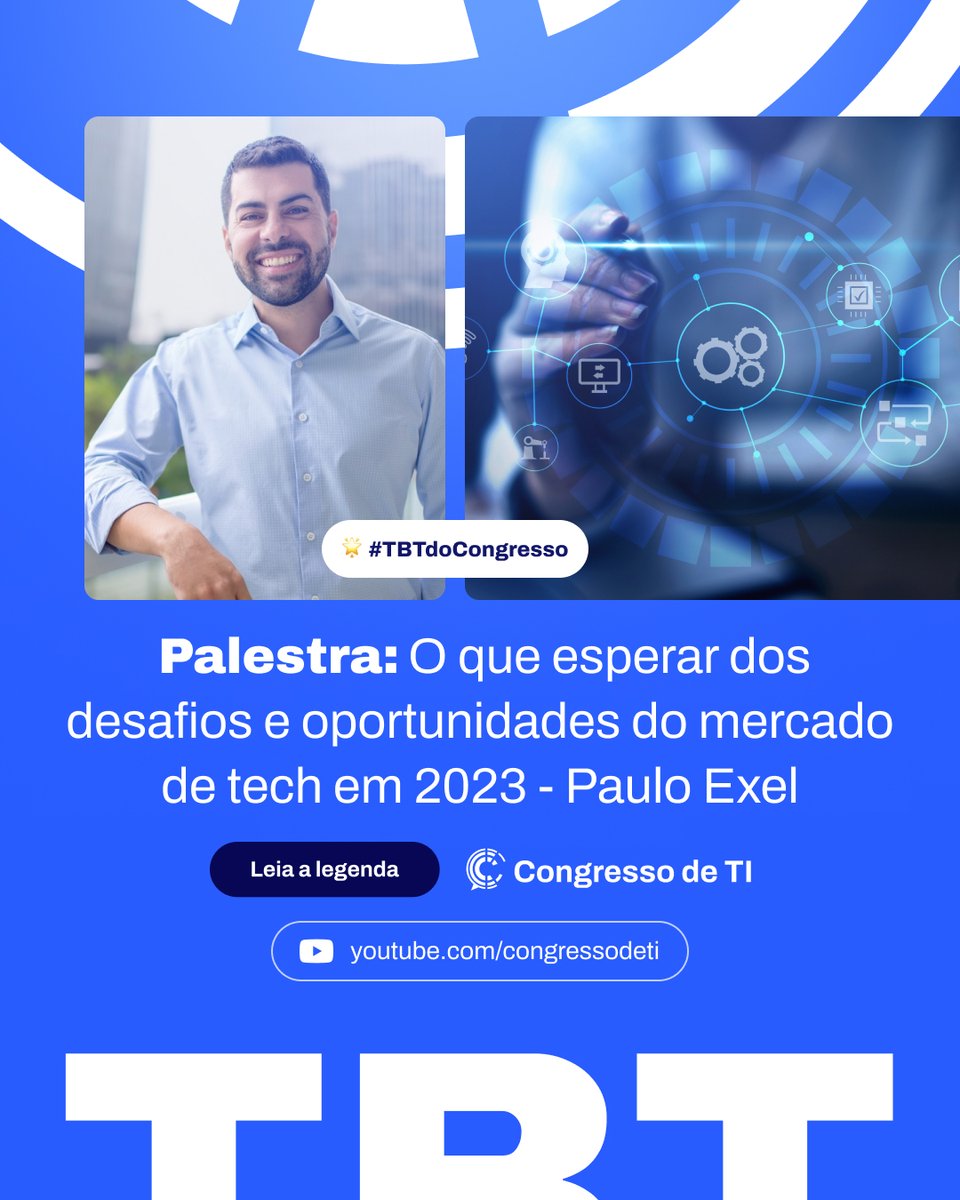 CongressodeTI's tweet photo. No #TBTdoCongresso de hoje vamos rever a palestra do Managing Director da Yoctoo, Paulo Exel, falando sobre o que esperar dos desafios e oportunidades do mercado de tech em 2023.

Confira na íntegra 👇
https://t.co/Qrmdax4jdn https://t.co/nxD9iKryzI