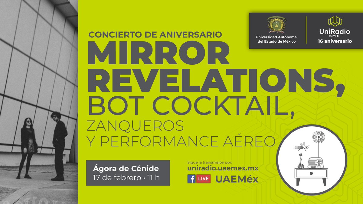 UniRadio997FM's tweet photo. ¿Ya están listos? 😱
Nos vemos a las 11 h en el Ágora de Cénide para disfrutar del concierto de #MirrorRevelations y #BotCocktail, celebremos juntos el #16Aniversario de #UniRadio 📻🎉🎶🥳
#UniRadioVaConmigo
#SomosUAEMéx 💚 💛 https://t.co/8ZZLLtxQnN