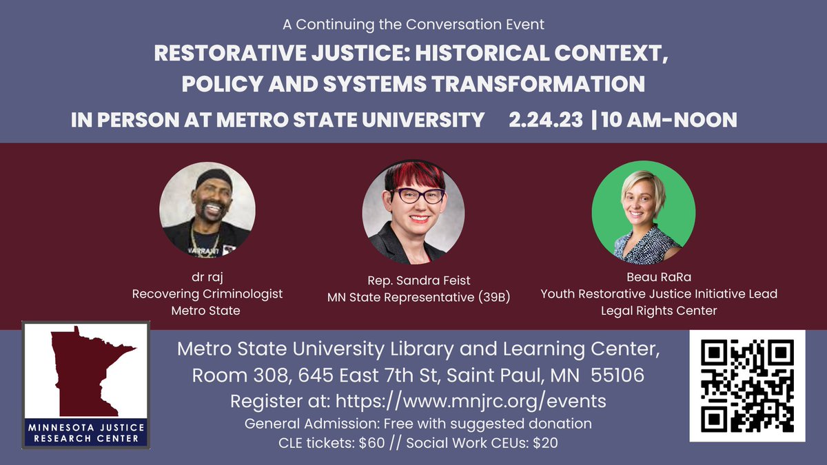 MinnJRC's tweet photo. Join us for the next #ContinuingTheConversation event on Restorative Justice on 2/24/23. Register here: https://t.co/QmcdRZHGcI @SandraFeistMN  @LegalRightsCtr  #DrRaj @JTerrell41 https://t.co/2jbQdEySjZ
