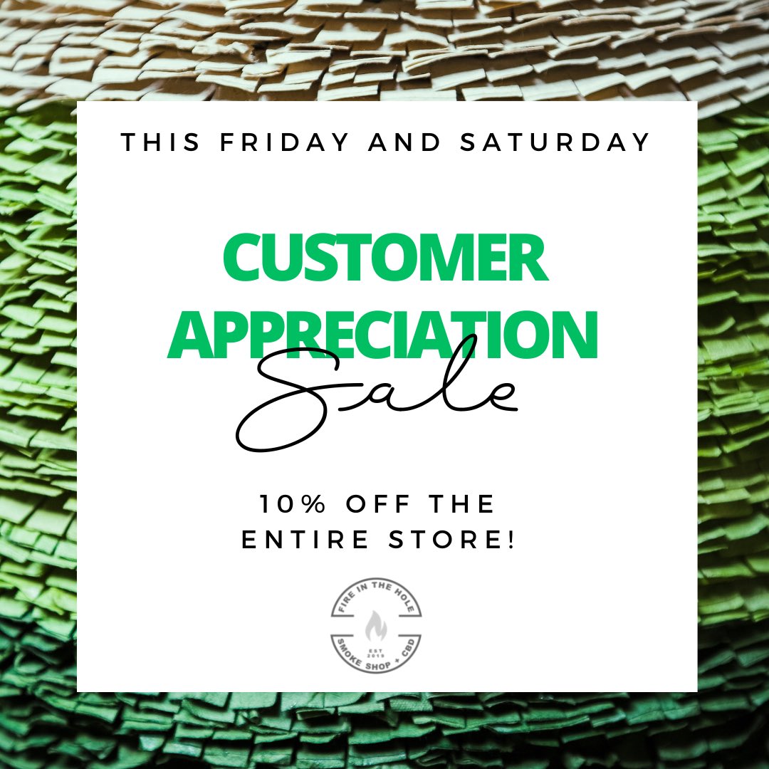 fithknox's tweet photo. We want to say THANK YOU this weekend by giving you 10% off the entire store. 🍃 We appreciate all of our customers 🍃 https://t.co/hQdAJ6lj2V