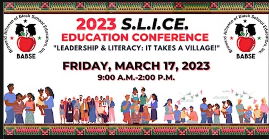 Excellent opportunity. Broward Alliance of Black School Educators most anticipated conference of the year, the BABSE 2023 S.L.I.C.E. Education Conference on March 17,  9:00 to 2:00.
The theme this year is
"Leadership &amp; Literacy: It Takes a Village!"
eventbrite.com/e/2023-babse-s…
