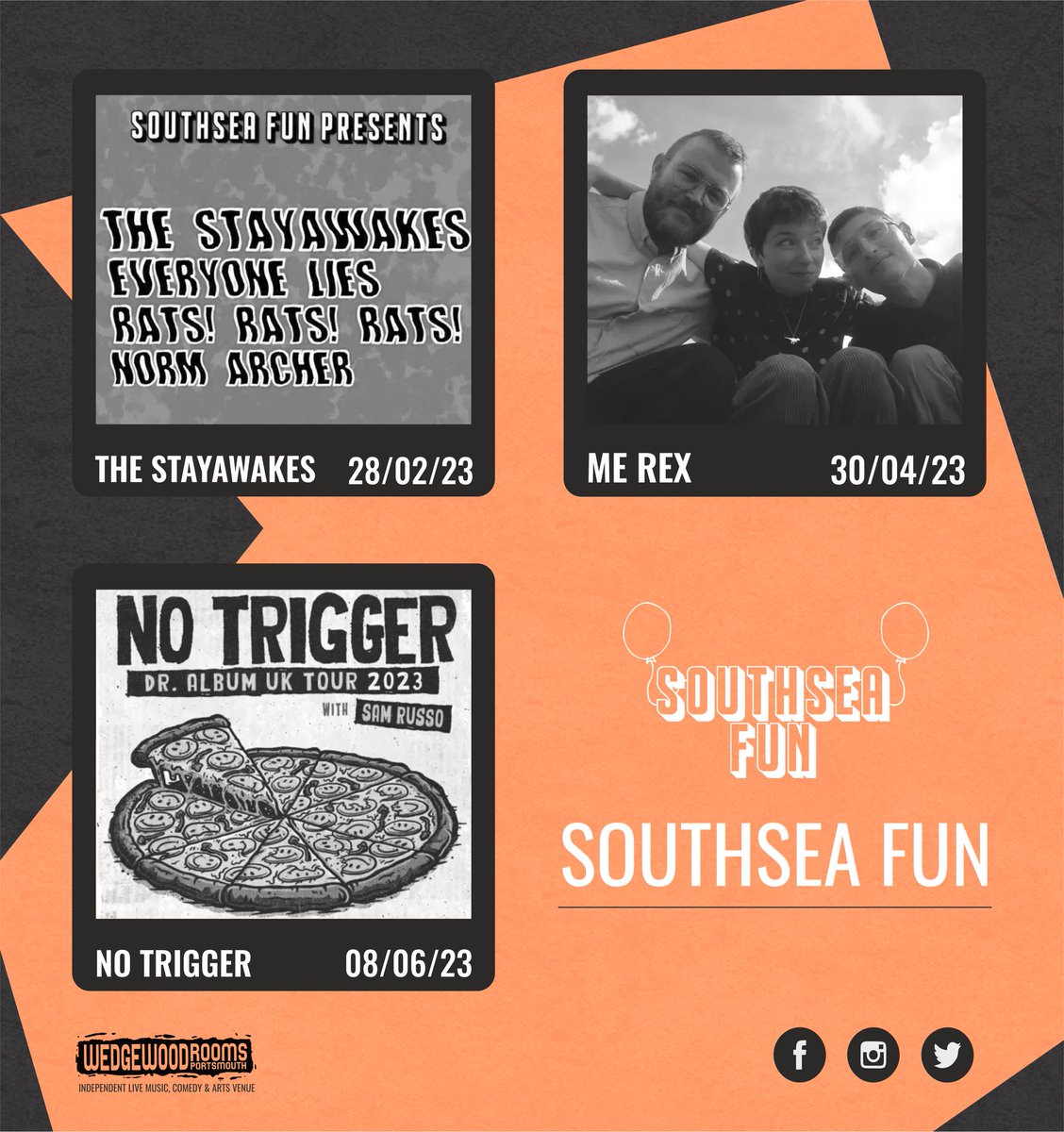 Check out the shows from Southsea Fun coming up!🤩 @thestayawakes w/ Everyone Lies, Rats Rats Rats and @NormArcherMusic @merexband w/ @regalcheer, Halliwell and @YoungPretorians @notrigger w/ @samrussomusic Tickets available from wedgewood-rooms.co.uk