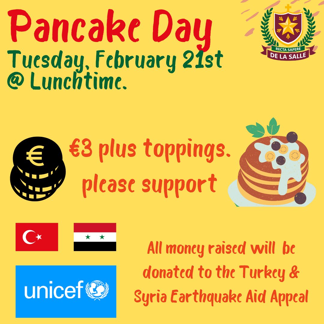 This Tuesday (Pancake 🥞 Tuesday), February 21st at lunchtime courtesy of our TY Chefs 👨‍🍳 all money raised will be donated to the Syria 🇸🇾 and Turkey 🇹🇷 Earthquake Aid Appeal, we are asking all students and staff to support 🙏 #WeAreSalle #unicef #turkeysyriaearthquake