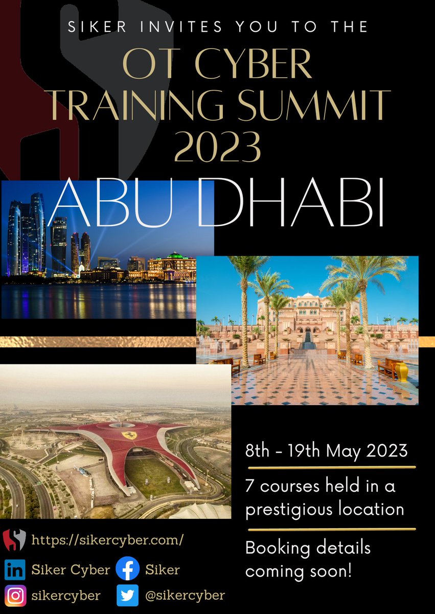 sikercyber's tweet photo. We're very excited to announce our OT Cyber Summit in Abu Dhabi! There will be 7 courses throughout the 8th to the 19th of May 2023, run by our incredible instructors! Booking details to follow!
#abudhabi #cyber #cybersecurity #cybersecurityawareness #otcyber #otcybersecurity https://t.co/tEvl5e3wbu