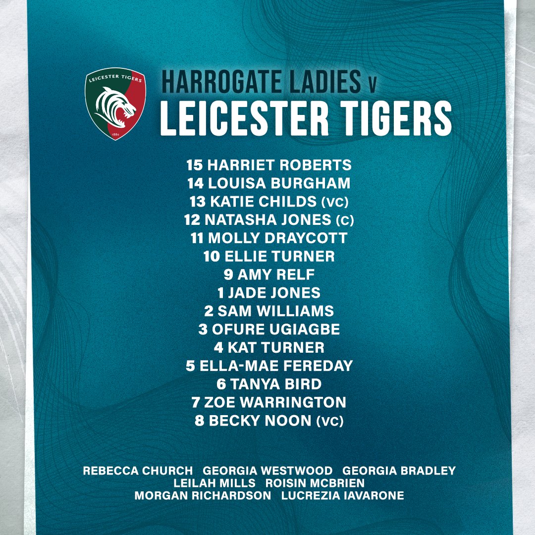 📋 𝐓𝐄𝐀𝐌 𝐍𝐄𝐖𝐒 

The side has been named for Saturday's Championship North clash with Harrogate Ladies!

#COYT 🐯

ℹ️ LeicesterTigers.com/news/team-w15-…