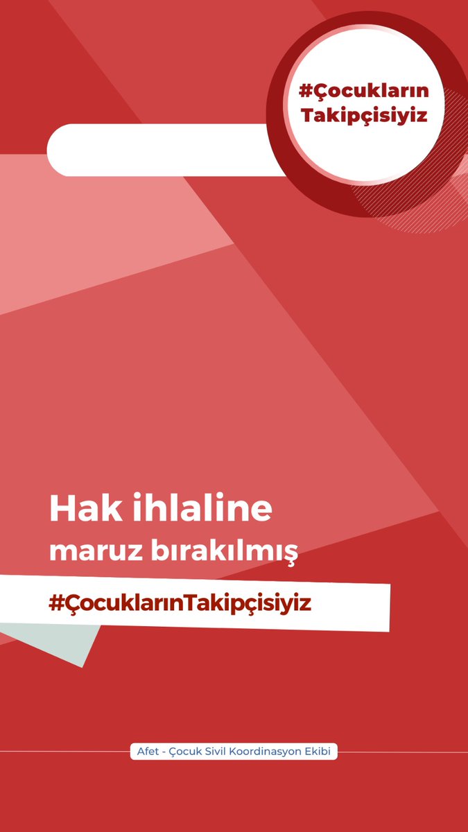Hak ihlaline maruz kalmış #ÇocuklarınTakipçisiyiz