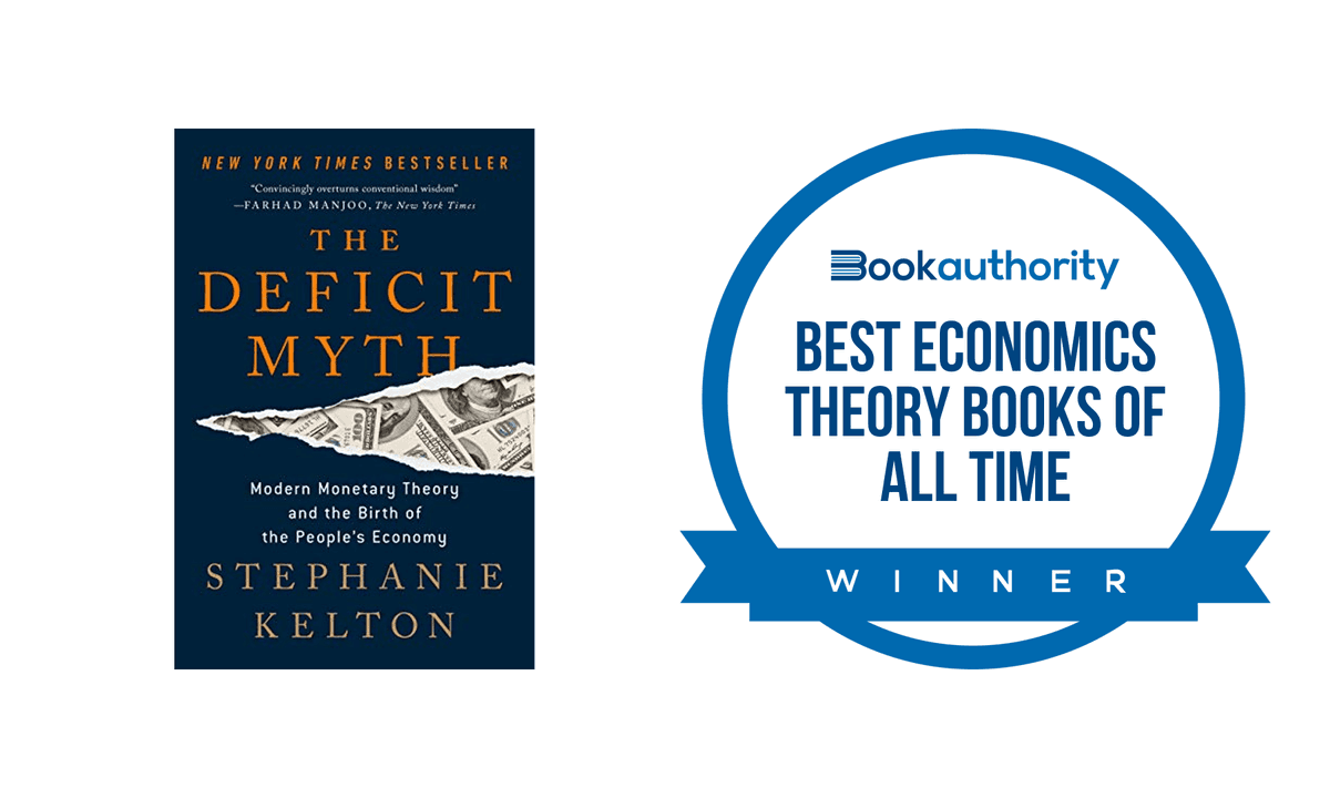 CONGRATULATIONS! 🎉 @StephanieKelton's #TheDeficitMyth on #modernmonetarytheory has been named one of @bookauthority's Best Economics Theory Books of All Time! More: leighbureau.com/speakers/skelt…

#SpeakersOfSubstance #EconTwitter #MMT