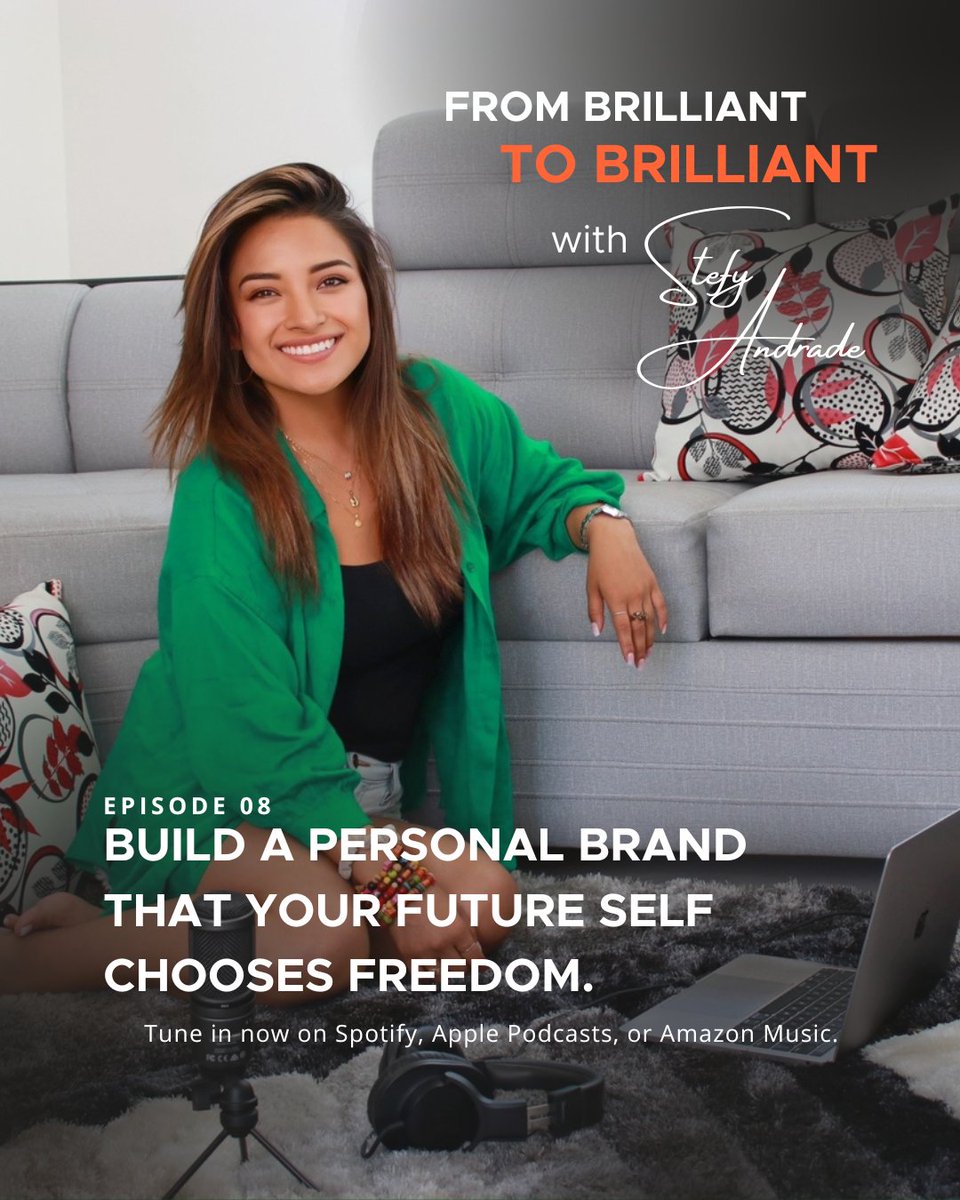 Stefy__a's tweet photo. How do you build a personal brand that your future self chooses freedom? 

Learn the key elements that will help you build a successful PB 🚀

New Episode on Business 🧡 From Brilliant to Brilliant with Stefy Andrade https://t.co/RgEedBIGNt