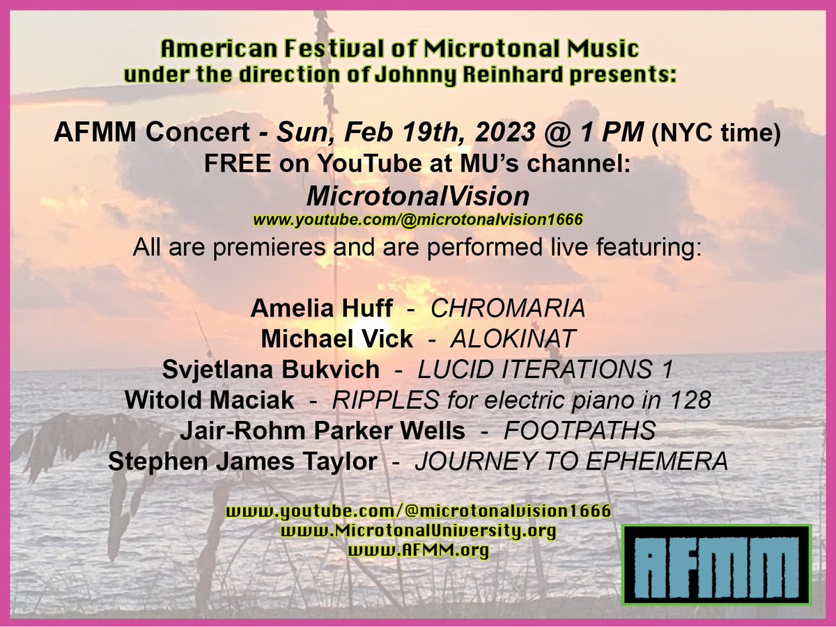MaciakWitold's tweet photo. This Sunday at 1 pm EST
American Festival of Microtonal Music 
LIVE CONCERT
over at MicrotonalVision YouTube channel
https://t.co/t4zZnt1nqh

#music #microtonal #Xenharmonic #live #concert https://t.co/MHf9viBwwV